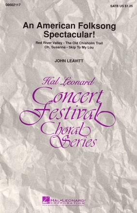 An American Folksong Spectacular! Medley SATB Chorpartitur