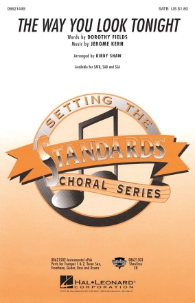 Dorothy Fields_Jerome Kern, The Way You Look Tonight (SATB) SATB Chorpartitur