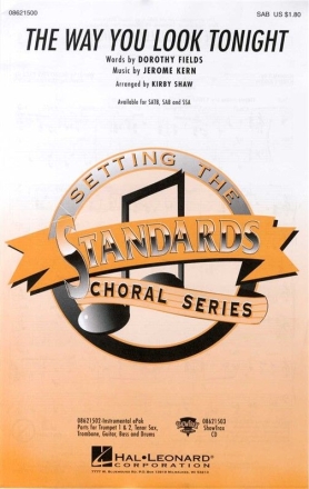 Dorothy Fields_Jerome Kern, The Way You Look Tonight (SAB) SAB Chorpartitur