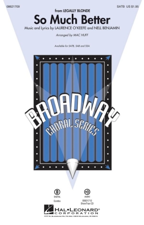 So Much Better (Legally Blonde) SATB SATB and Piano Chorpartitur