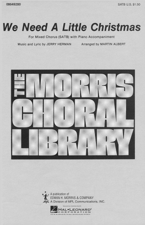 Jerry Herman, We Need a Little Christmas. SATB Chorpartitur