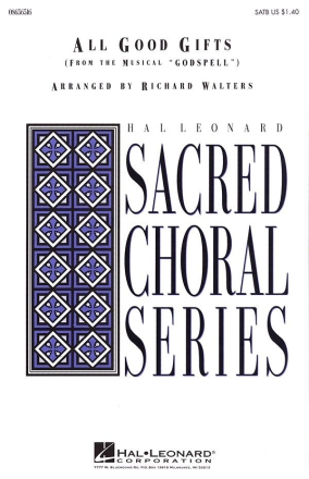 Stephen Schwartz, All Good Gifts SATB Chorpartitur