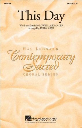 Lowell Alexander, This Day SATB Chorpartitur