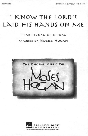 I Know the Lord's Laid His Hands on Me SATB Chorpartitur