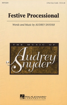 Audrey Snyder, Festive Processional 2-Part Choir Chorpartitur