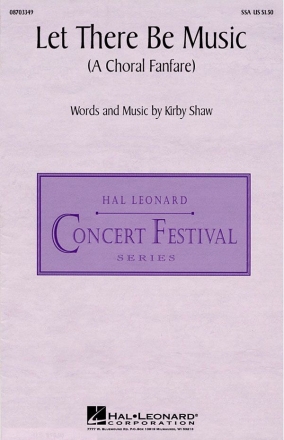 Kirby Shaw, Let There Be Music (A Choral Fanfare) SSA Chorpartitur