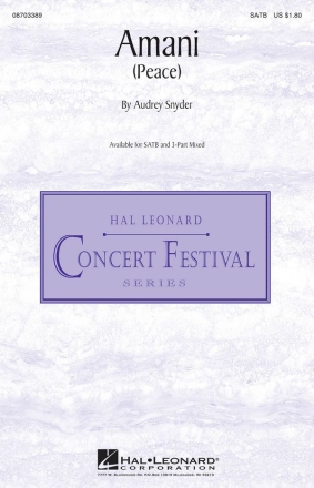 Audrey Snyder, Amani (Peace) SATB and Piano Chorpartitur