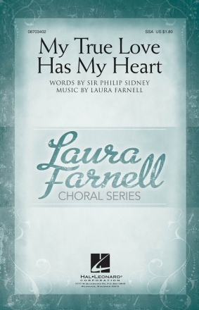 Laura Farnell, My True Love has my Heart SSA and Piano Chorpartitur