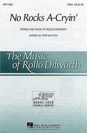 Rollo Dilworth, No Rocks A-Cryin' SSAA Chorpartitur