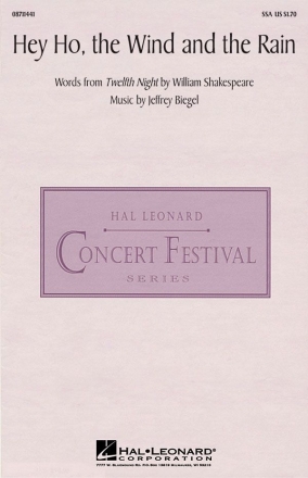 Jeffrey Biegel, Hey Ho, the Wind and the Rain SSA Chorpartitur