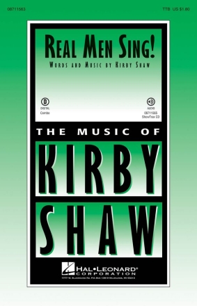 Kirby Shaw, Real Men Sing! TTB Chorpartitur