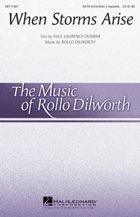 Paul Laurence Dunbar_Rollo Dilworth, When Storms Arise SATB divisi, Solo a Cappella Chorpartitur