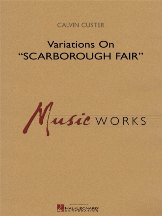 Calvin Custer, Variations On Scarborough Fair Concert Band Partitur