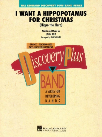John Rox, I Want a Hippopotamus for Christmas Concert Band Partitur