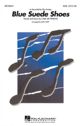 Carl Perkins, Blue Suede Shoes SATB Chorpartitur