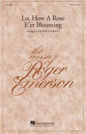 Lo, How a Rose E'er Blooming TBB Chorpartitur