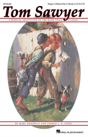George L.O. Strid_Mary Donnelly, Tom Sawyer Musical Chor Stimmen-Set