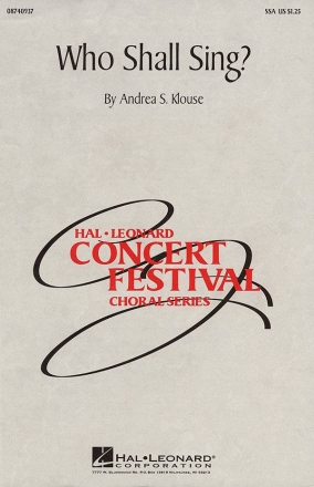 Andrea Klouse, Who shall sing? SSA Chorpartitur