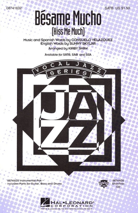 Consuelo Velazquez_Sunny Skylar, Bsame mucho (Kiss me much) SATB and Accompaniment Chorpartitur