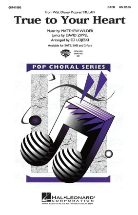 David Zippel_Matthew Wilder, True to Your Heart SATB Chorpartitur