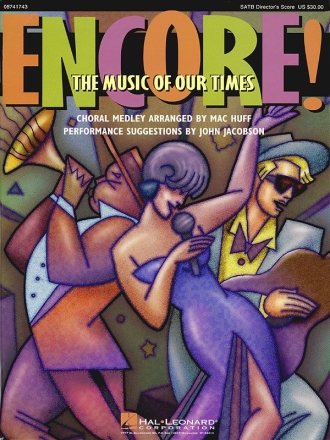 Encore! The Music of Our Times (Medley) SATB Buch