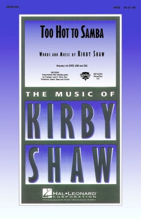 Kirby Shaw, Too Hot to Samba SATB Chorpartitur