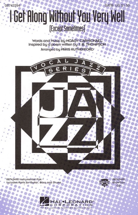 Hoagy Carmichael, I Get Along Without You Very Well SATB Chorpartitur