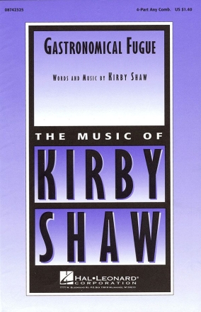 Kirby Shaw, Gastronomical Fugue 4-Part Chorpartitur