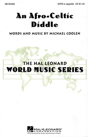 Michael Coolen, An Afro-Celtic Diddle SATB a Cappella Chorpartitur