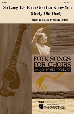 Woody Guthrie, So Long It's Been Good to Know Yuh SATB Chorpartitur