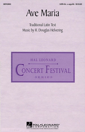R. Douglas Helvering, Ave Maria SATB a Cappella Chorpartitur