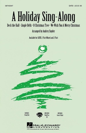A Holiday Sing-Along (Medley for Band and Choir) SATB and Piano Chorpartitur