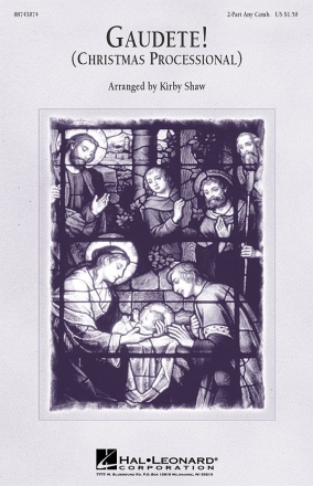 Gaudete! (Christmas Processional) 2-Part Choir Chor Chorpartitur