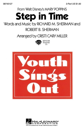 Richard M. Sherman_Robert B. Sherman, Step in Time from Mary Poppins 2-Part Choir Chorpartitur