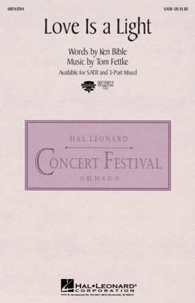 Ken Bible_Tom Fettke, Love is a Light SATB Chorpartitur