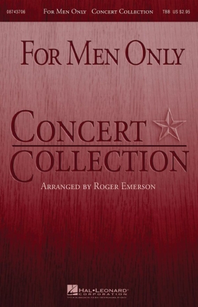 Roger Emerson, For Men Only - Concert Collection TBB Chorpartitur