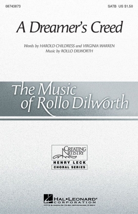 Rollo Dilworth, A Dreamer's Creed SATB Chorpartitur