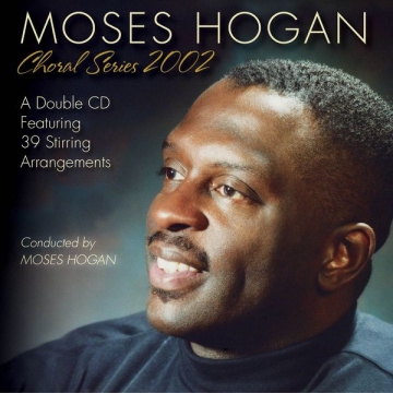 Moses Hogan Choral Series 2002 (2CD) Chor CD