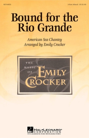 Bound for the Rio Grande 3-Part Choir Chorpartitur