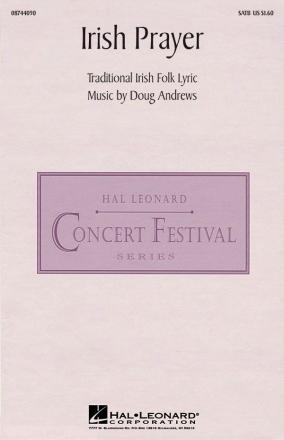 Doug Andrews, Irish Prayer SATB Chorpartitur