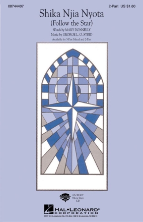 George L.O. Strid_Mary Donnelly, Shika Njia Nyota Follow the Star 2-Part Choir Chorpartitur