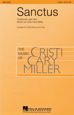 Cristi Cary Miller, Sanctus 2-Part Choir Chorpartitur
