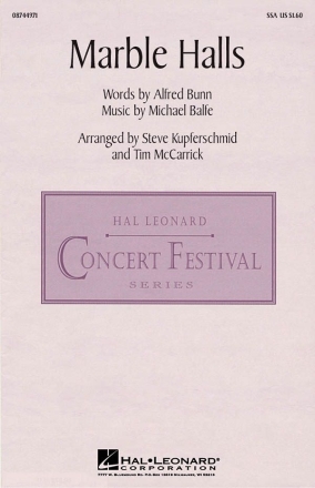 Alfred Bunn, Marble Halls SSA + accompaniment Chorpartitur