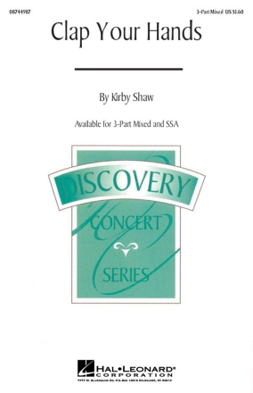 Kirby Shaw, Clap Your Hands 3-Part Choir Chorpartitur