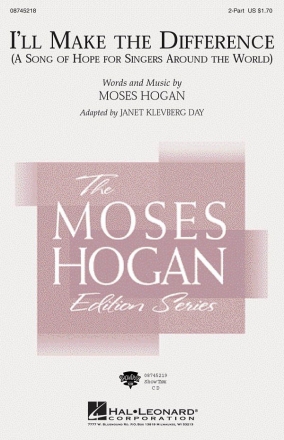 Moses Hogan, I'll Make the Difference 2-Part Choir and Piano Chorpartitur