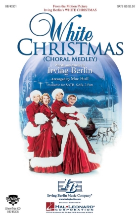 Irving Berlin, White Christmas Choral Medley SATB Chorpartitur