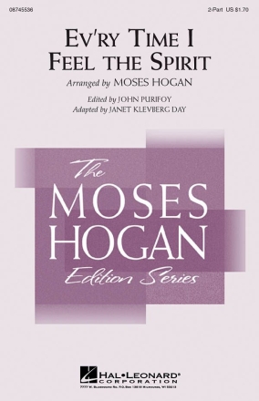 Moses Hogan, Ev'ry Time I Feel the Spirit 2-Part Choir Chorpartitur