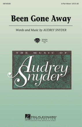 Audrey Snyder, Been Gone Away 3-Part Choir Chorpartitur