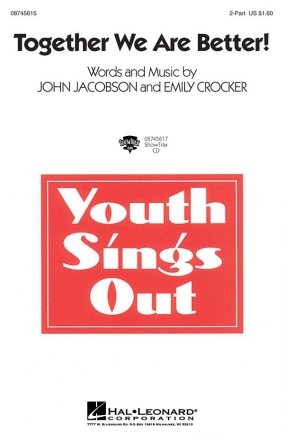 John Jacobson, Together We Are Better! 2-Part Choir Chorpartitur