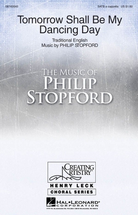 Tomorrow Shall Be My Dancing Day for mixed chorus a cappella score